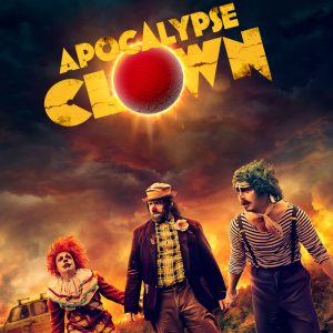 Read more about the article Apocalypse Clown (2023)