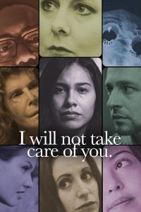 Read more about the article I Will Not Take Care Of You (2023)