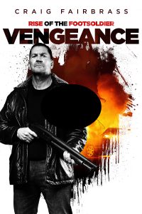 Read more about the article Rise of the Footsoldier Vengeance (2023)