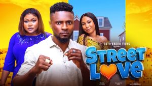 Read more about the article Street love (2023) – Nollywood Movie