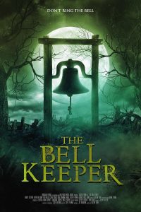 Read more about the article The Bell Keeper (2023)