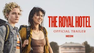 Read more about the article The Royal Hotel (2023)