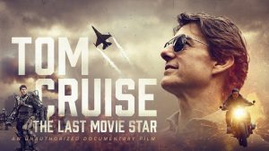 Read more about the article Tom Cruise The Last Movie Star (2023)
