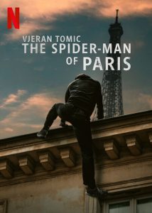 Read more about the article Vjeran Tomic: The Spider-Man of Paris (2023)