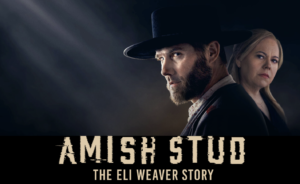 Read more about the article Amish Stud The Eli Weaver Story (2023)