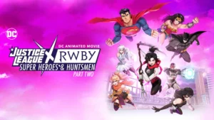 Read more about the article Justice League RWBY Super Heroes and Huntsmen Part Two (2023)