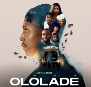 Read more about the article Ololade Season 1 (Complete) Nollywood Series