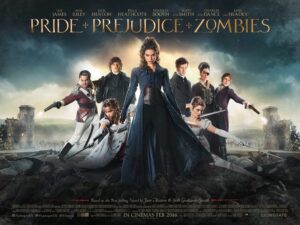 Read more about the article Pride and Prejudice and Zombies (2016)