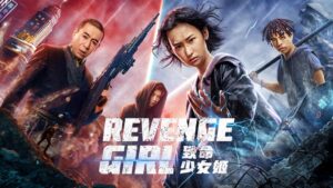 Read more about the article Revenge Girl (2022) (Chinese)