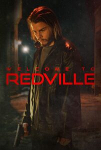 Read more about the article Welcome to Redville (2023)