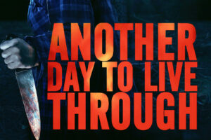 Read more about the article Another Day to Live Through (2023)