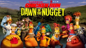 Read more about the article Chicken Run Dawn of the Nugget (2023)