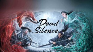 Read more about the article Dead Silence (2023) [Chinese]