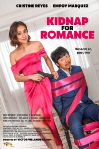 Read more about the article Kidnap for Romance (2023) [Filipino]