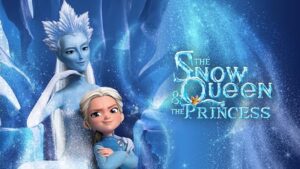 Read more about the article The Snow Queen and the Princess (2023)