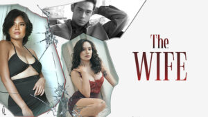 Read more about the article The Wife (2022) Filipino Movie 18+