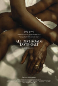 Read more about the article All Dirt Roads Taste of Salt (2023)