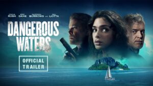 Read more about the article Dangerous Waters (2023)