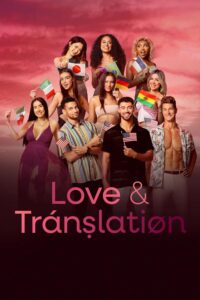 Read more about the article Love and Translation S01 (Episode 1 – 2 Added) | Tv Series