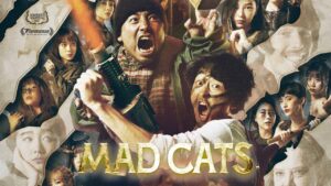 Read more about the article Mad Cats (2023) [Japanese]