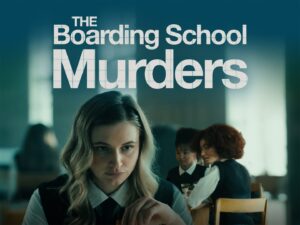 Read more about the article The Boarding School Murders (2024)
