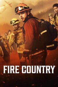 Read more about the article Fire Country S02 (Episode 1 Added) | TV Series