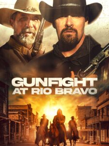 Read more about the article Gunfight at Rio Bravo (2023)