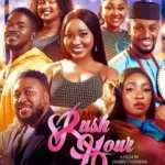 Rush Hour (2023) – Nollywood Movie