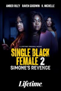 Read more about the article Single Black Female 2 Simones Revenge (2024)