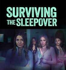 Read more about the article Surviving the Sleepover (2024)