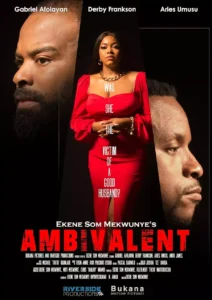Read more about the article Ambivalent (2024) – Nollywood Movie