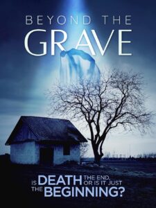 Read more about the article Beyond The Grave (2023)