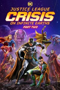 Justice League Crisis on Infinite Earths Part Two