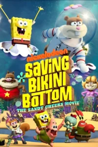 Read more about the article Saving Bikini Bottom The Sandy Cheeks Movie (2024)