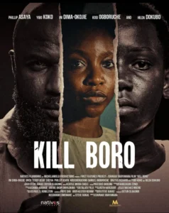 Read more about the article Kill Boro (2024) – Nollywood Movie