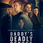 Daddys Deadly Secret (2024)