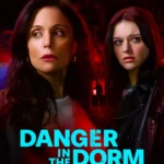 Danger In The Dorm (2024)