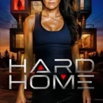 Hard Home (2024)