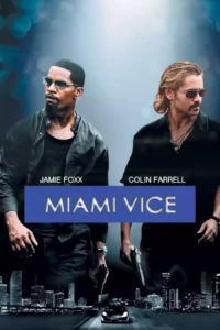 Read more about the article Miami Vice (2006)
