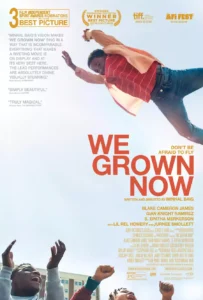 Read more about the article We Grown Now (2023)