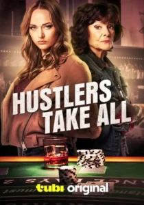 Read more about the article Hustlers Take All (2024)