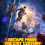 Escape from the 21st Century (2024)