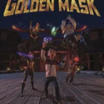 Heroes Of The Golden Masks (2023)