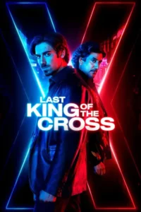 Read more about the article Last King of the Cross S02 (Episode 7 Added) | TV Series