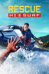 Read more about the article Rescue: HI-Surf S01 (Episode 3 Added) | TV Series