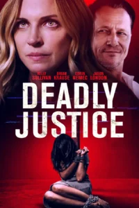 Read more about the article Deadly Justice (2024)