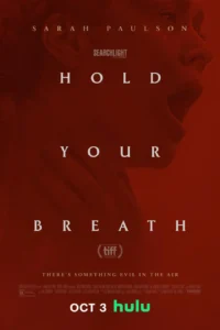 Hold Your Breath (2024)