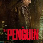 The Penguin S01 (Episode 4 Added) | TV Series