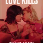 Love Kills (2024)