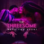 The Threesome (2022)